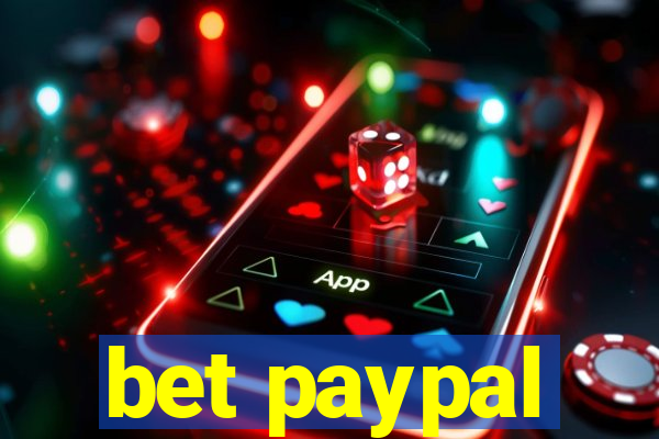 bet paypal